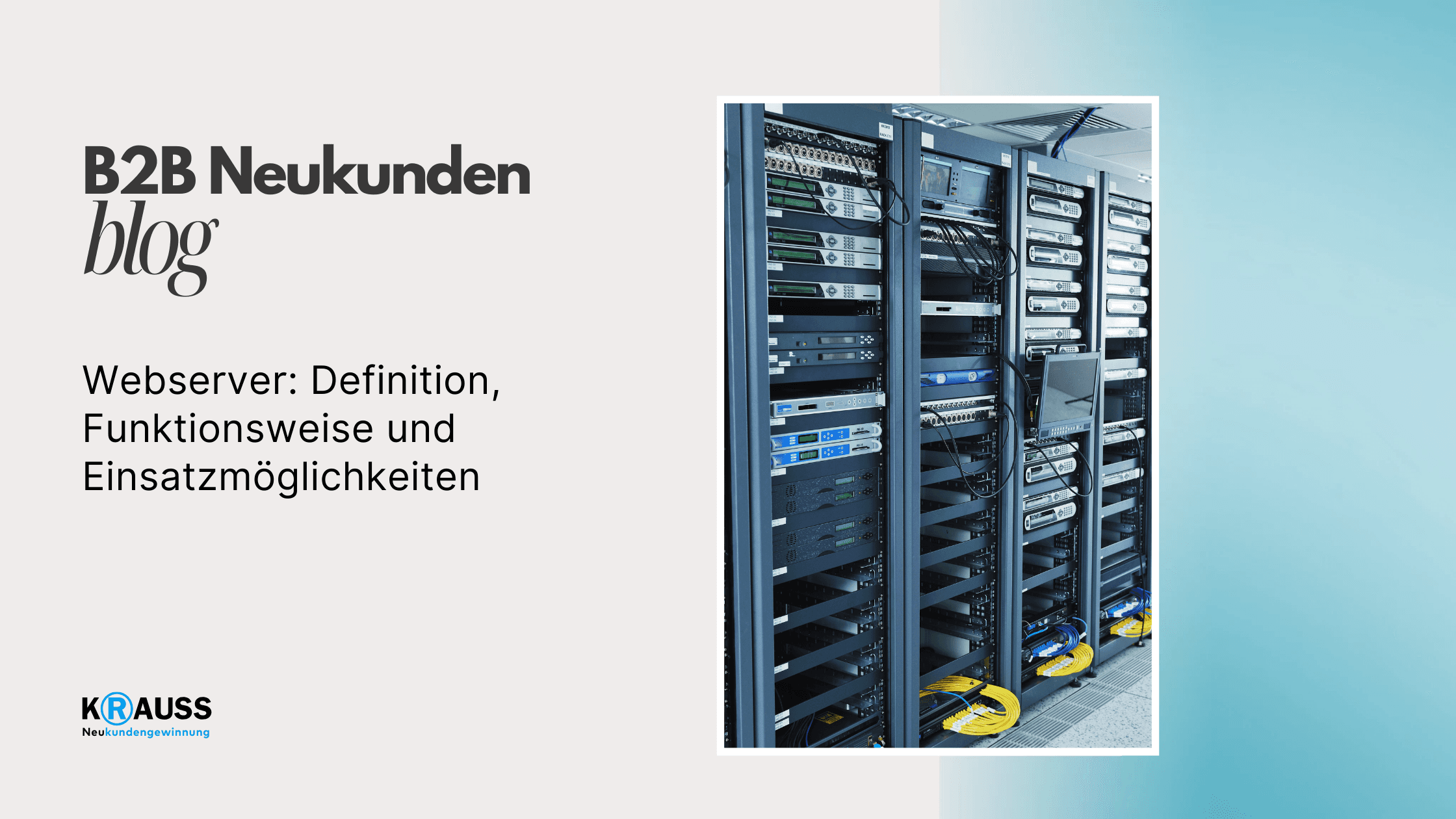 Webserver: Definition, Funktionsweise und Einsatzmöglichkeiten