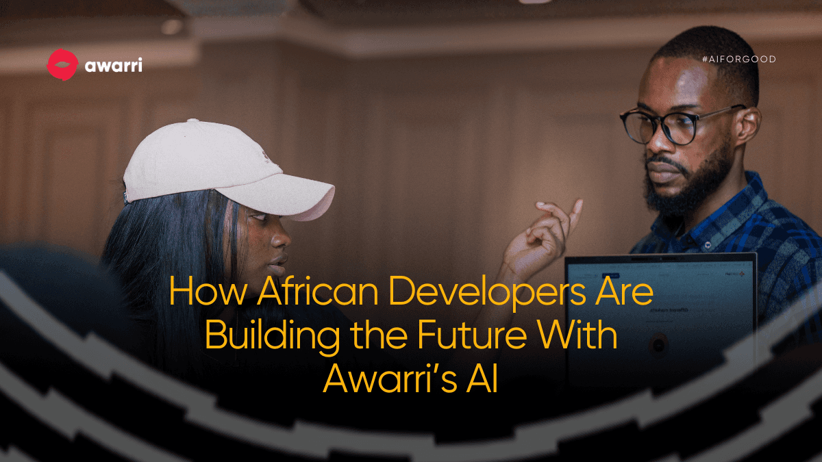 Artile header image for: How african developers are building the future with Awarri's AI