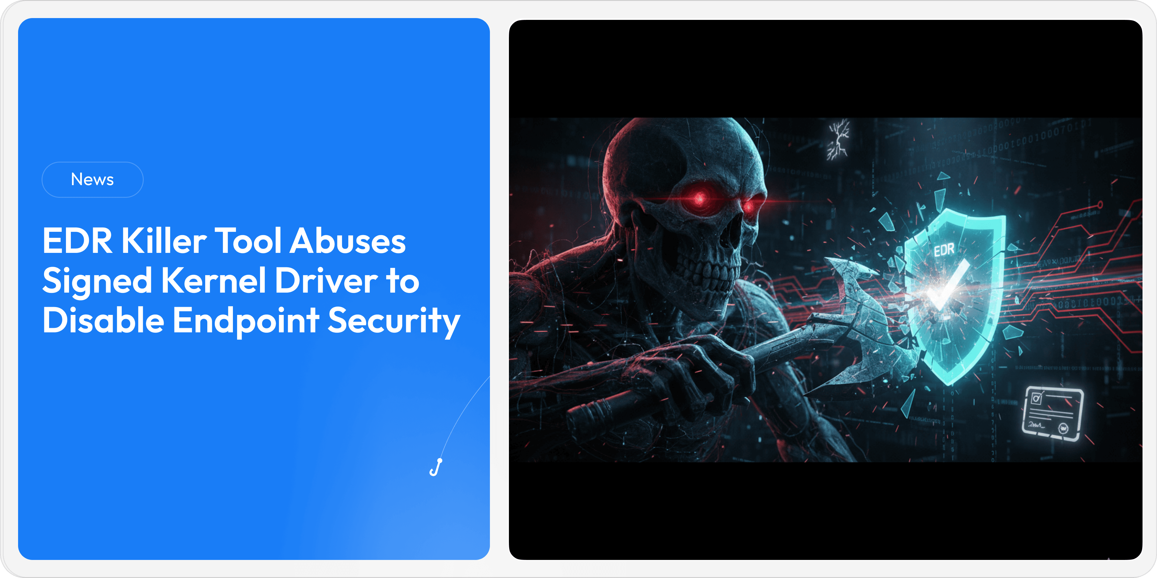 EDR Killer Tool Abuses Signed Kernel Driver to Disable Endpoint Security