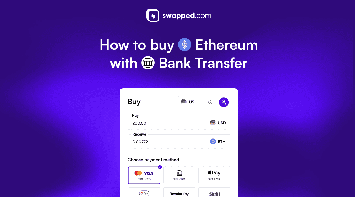 How to buy Ethereum (ETH) with Bank Transfer
