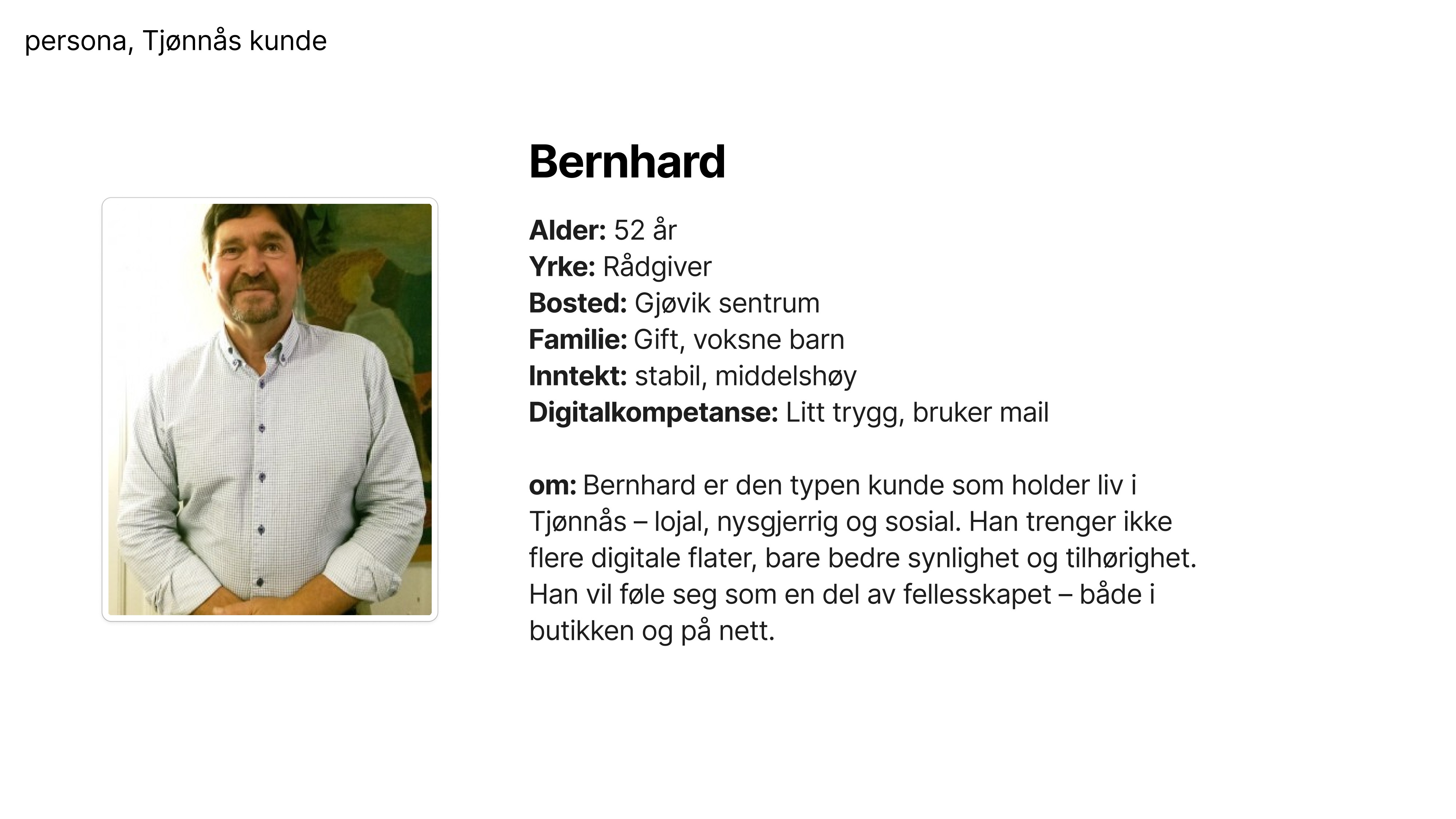 tjønnås personas bernhard tjønnås kunde