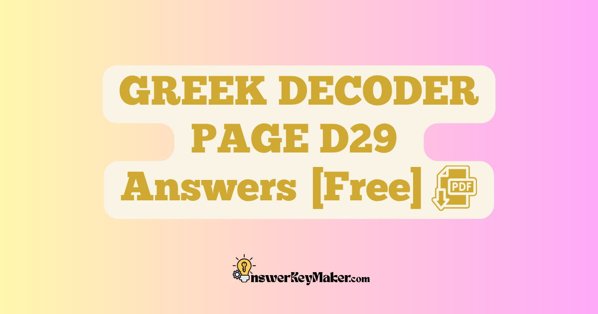 Download Greek Decoder PAGE D29 Answer Key PDF for Free.