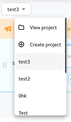 Dropdown menu displaying project options, including "View project," "Create project," and a list of existing projects (test3, test2, 0hk, Test).