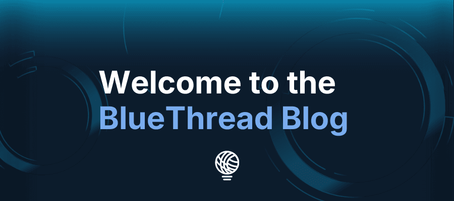 Bluethread Blog