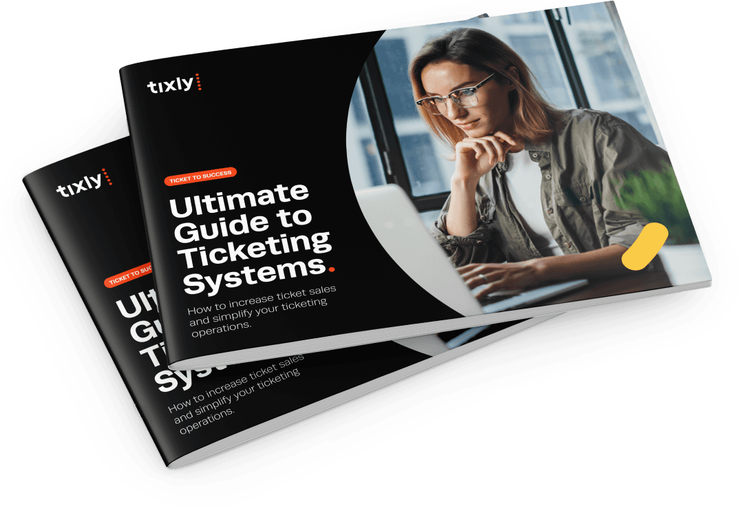 Tixly's Ultimate Guide to Ticketing Systems Cover