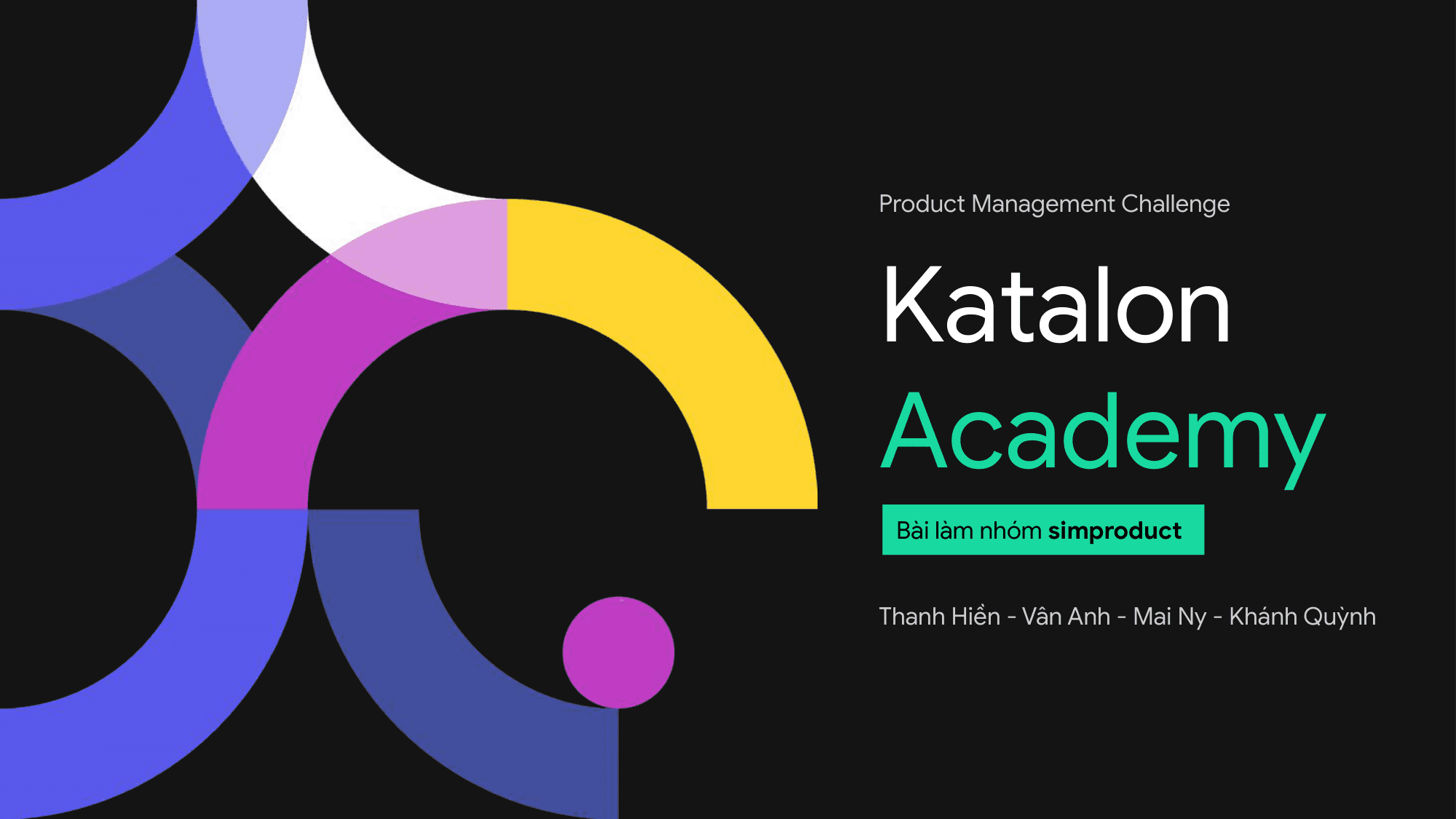 Katalon academy product management slide deck