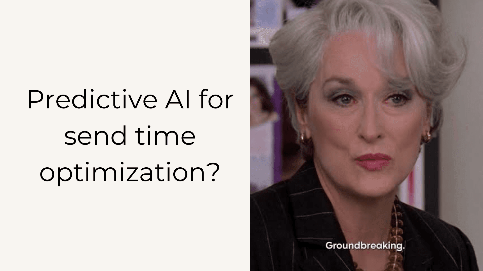 predictive Ai for send time optimization? sarcastically, that's groundbreaking.