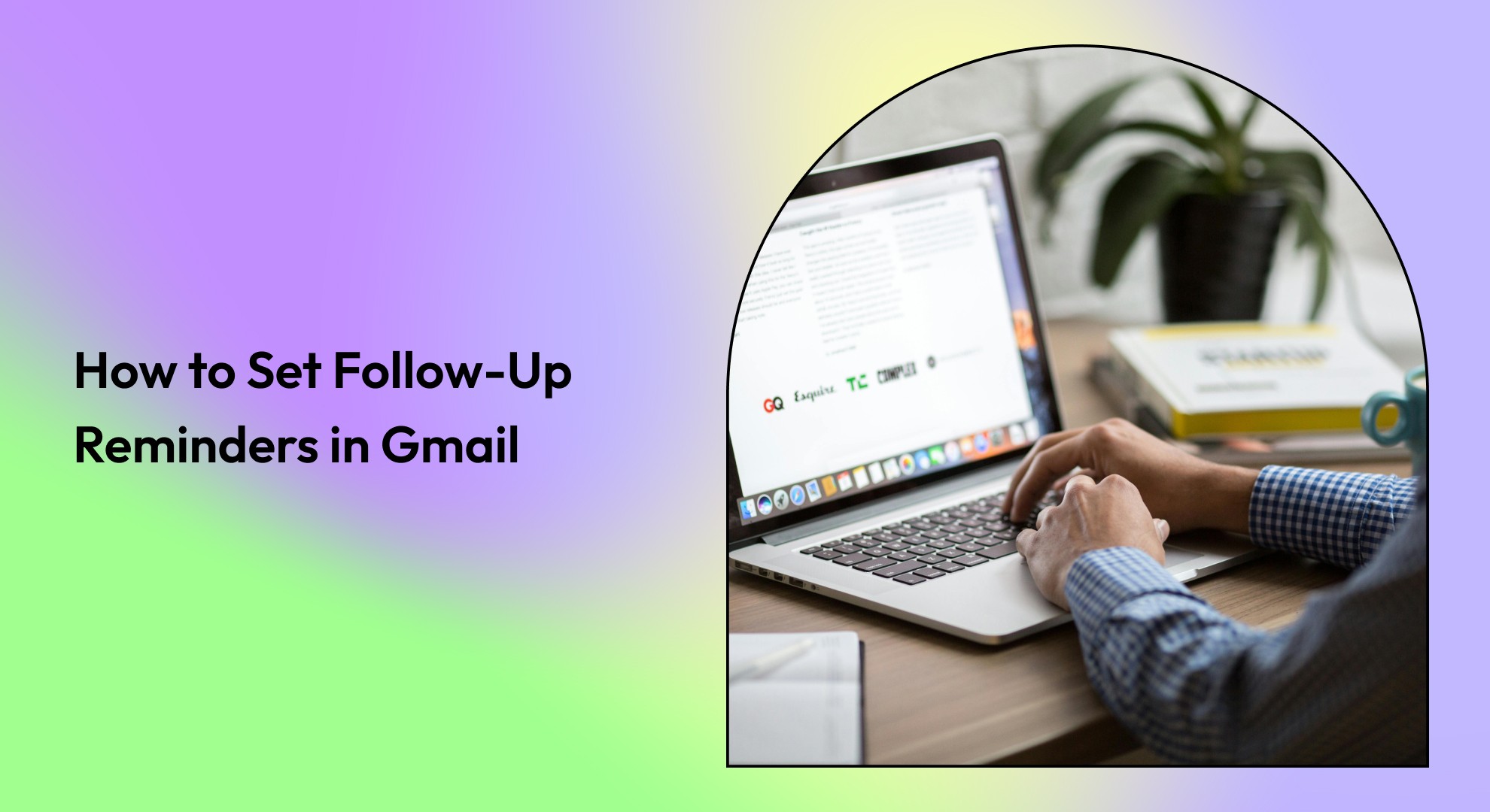 How to Set Up Gmail Follow-Up Reminders in 2026?