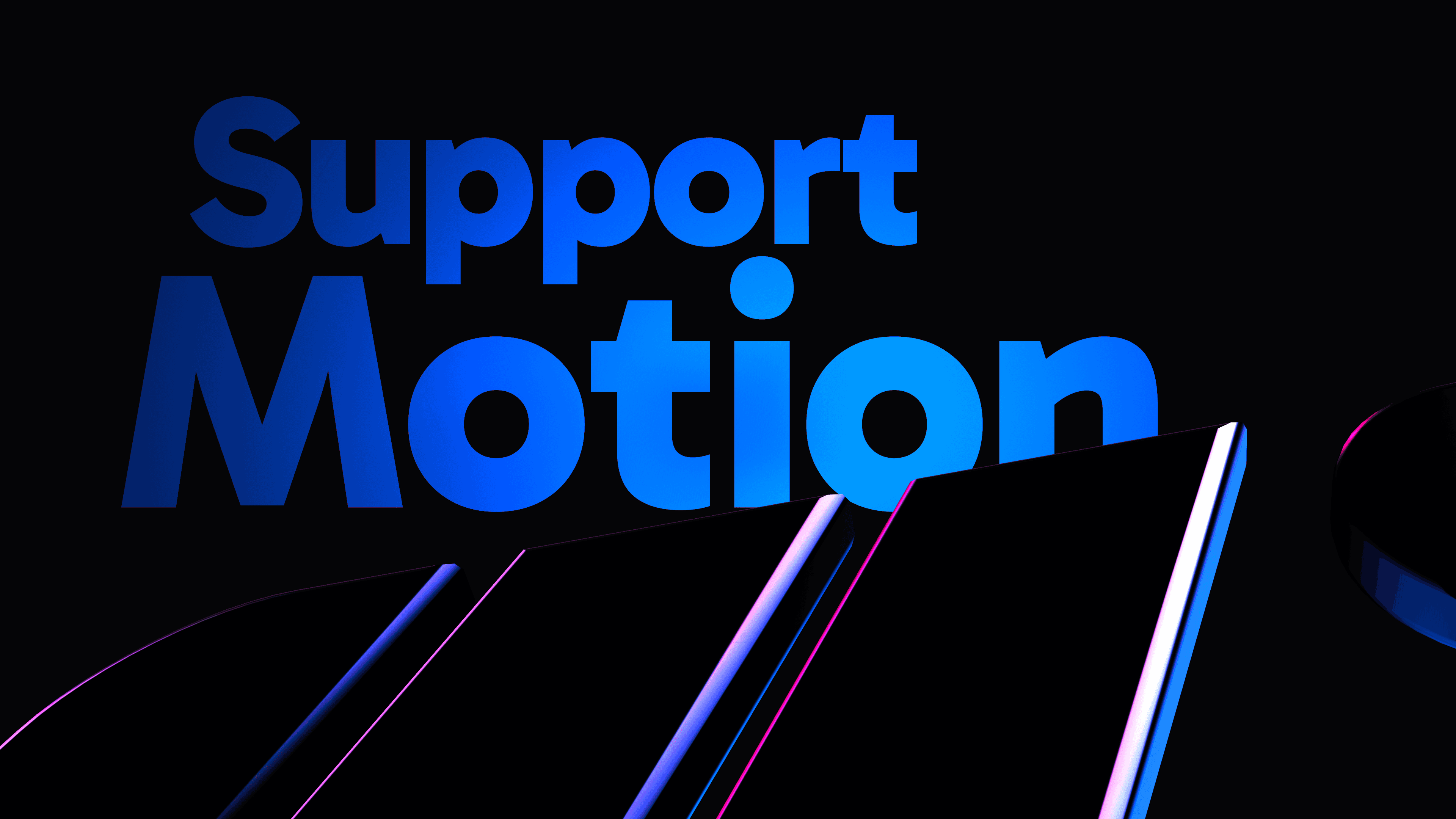 Support Motion