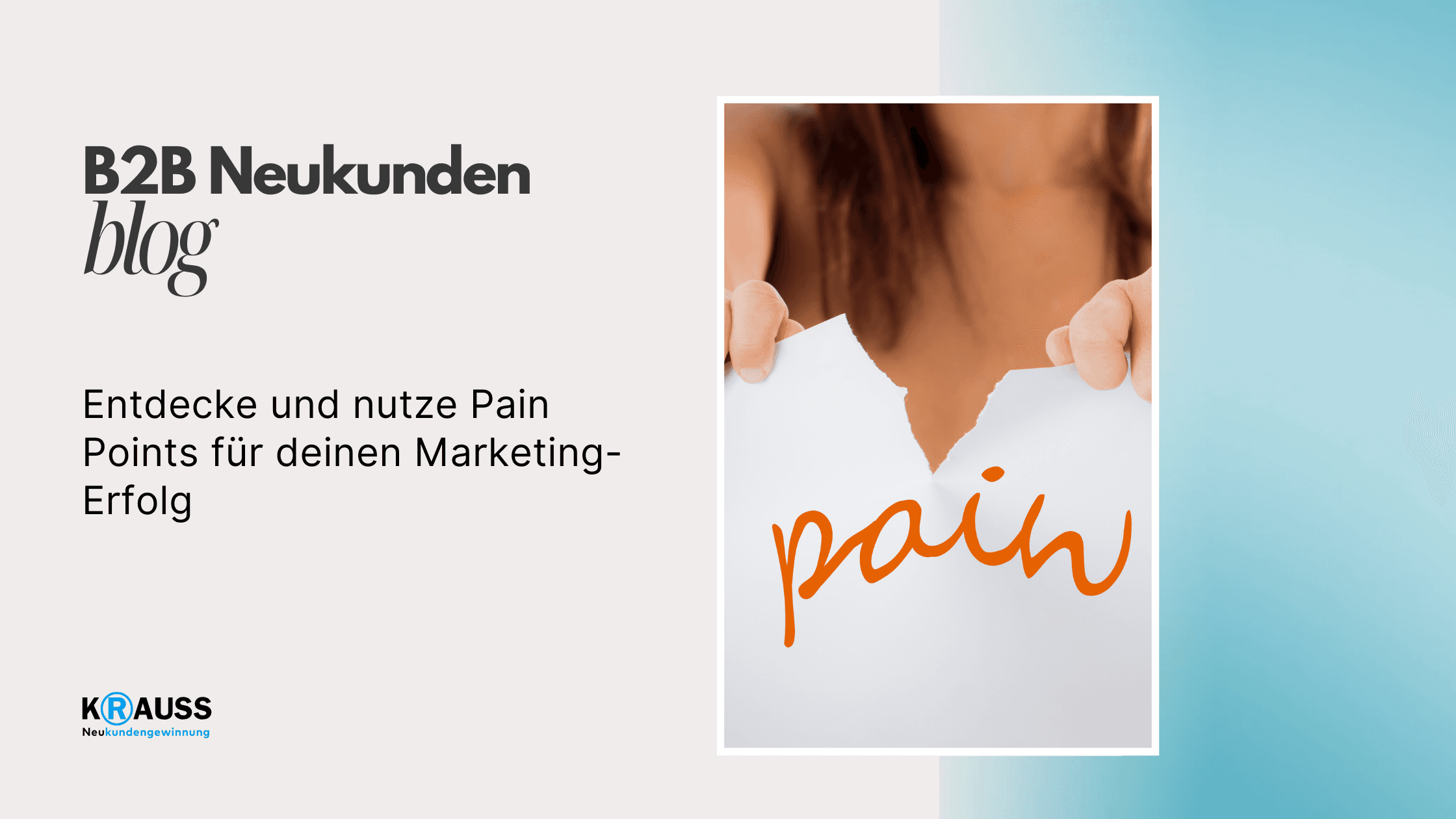 Entdecke und nutze Pain Points für deinen Marketing-Erfolg