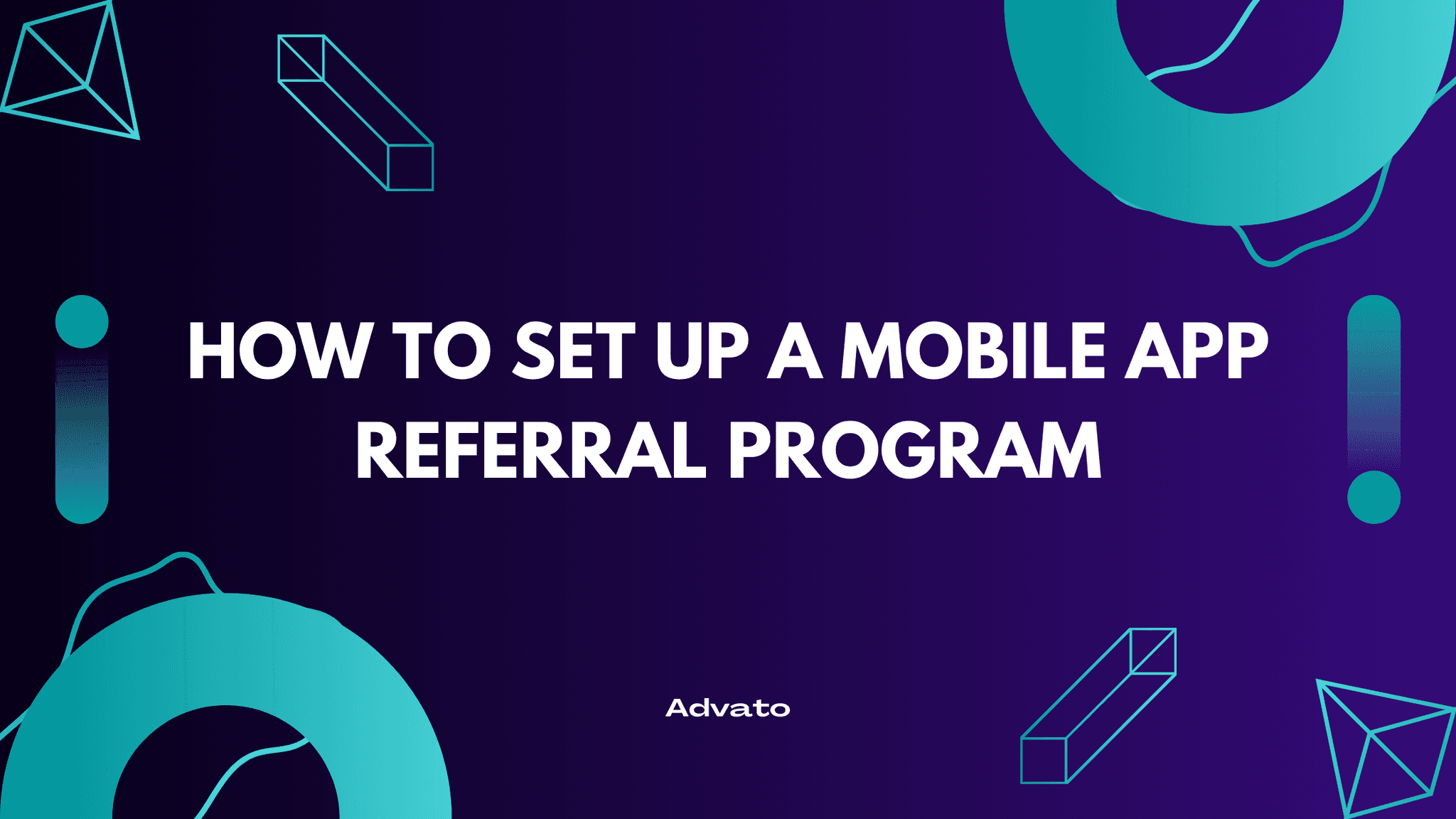 image with purple background and white text that says "How to Set Up a Mobile App Referral Program"