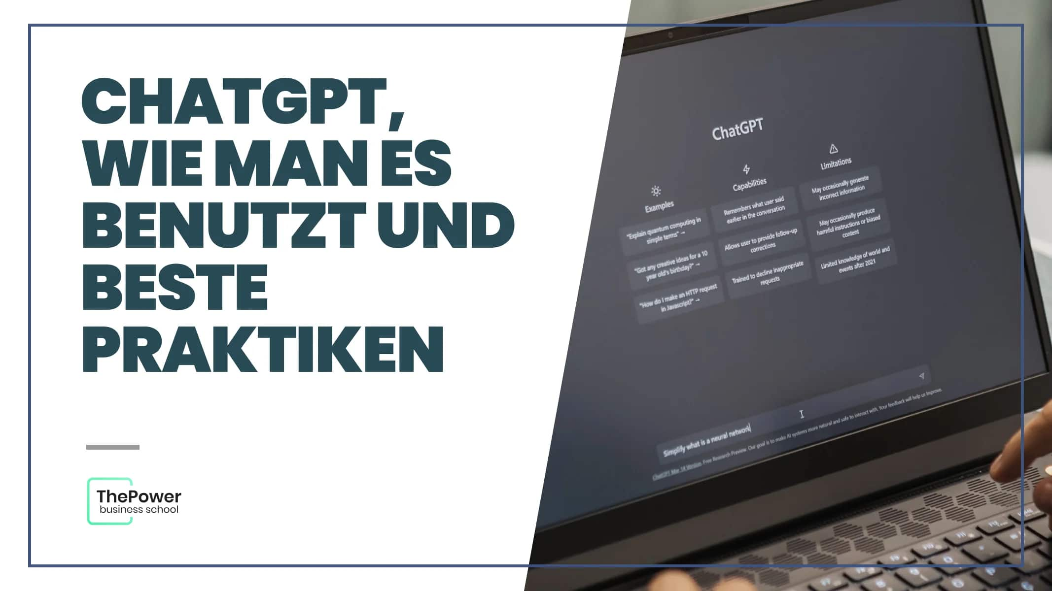 ChatGPT, wie man es benutzt und beste Praktiken