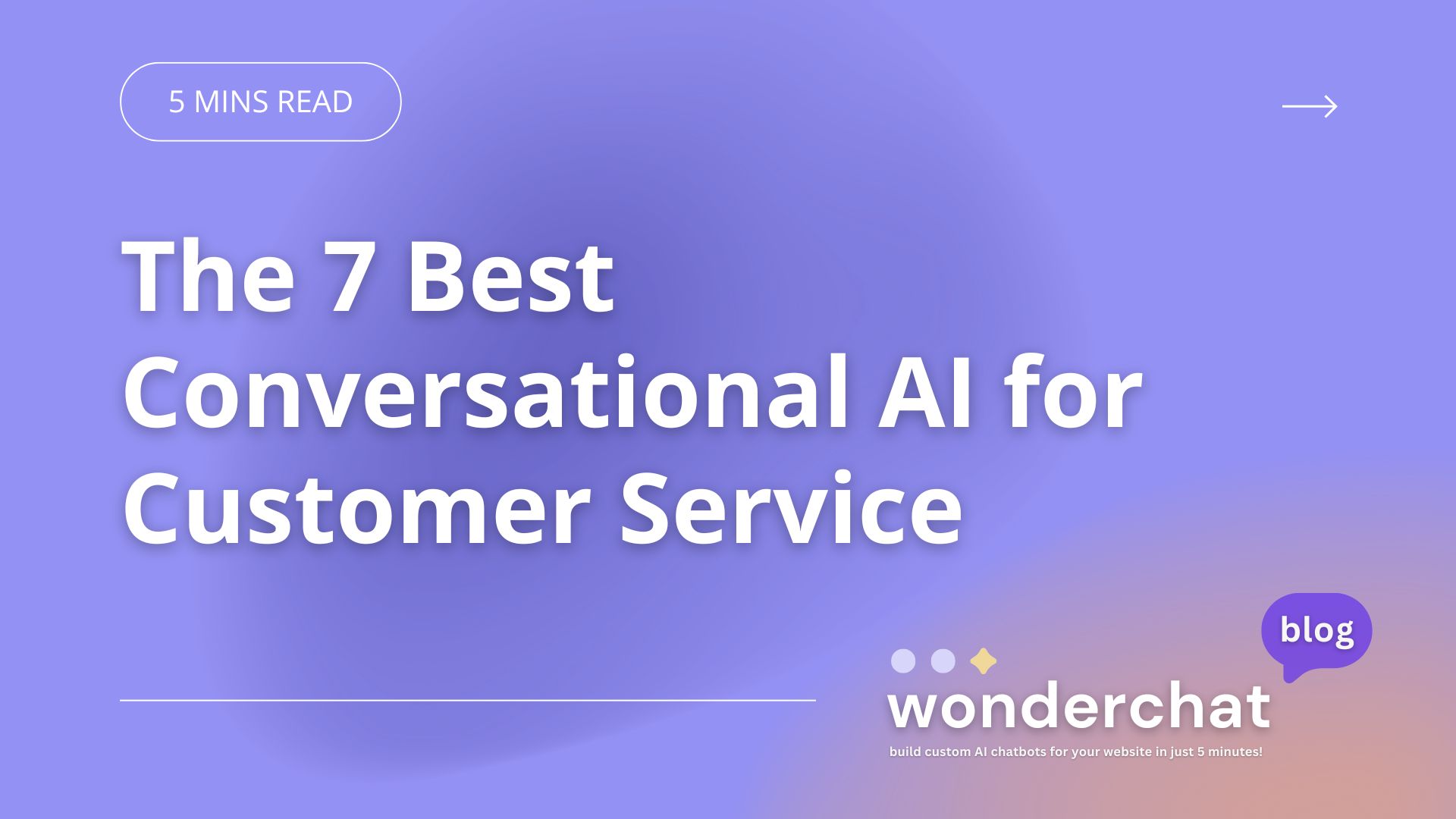 The 7 Best Conversational AI for Customer Service