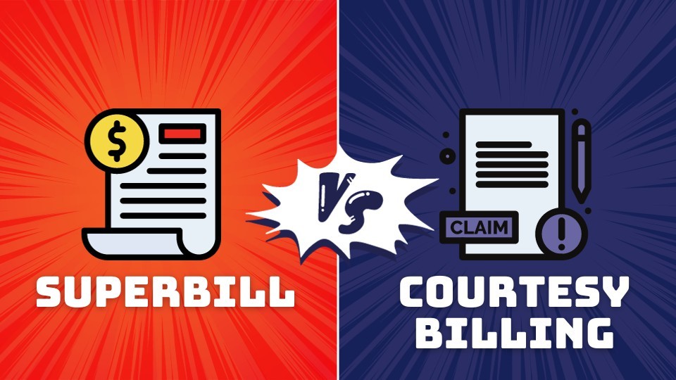 Out-of-Network Billing: Superbill vs Courtesy Billing