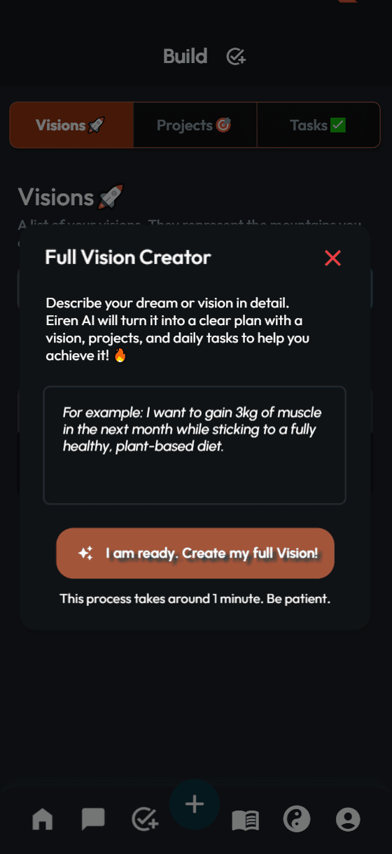 Eiren AI app showcasing the Full Vision Creator feature. Transform your dreams into actionable projects and daily tasks with AI support.