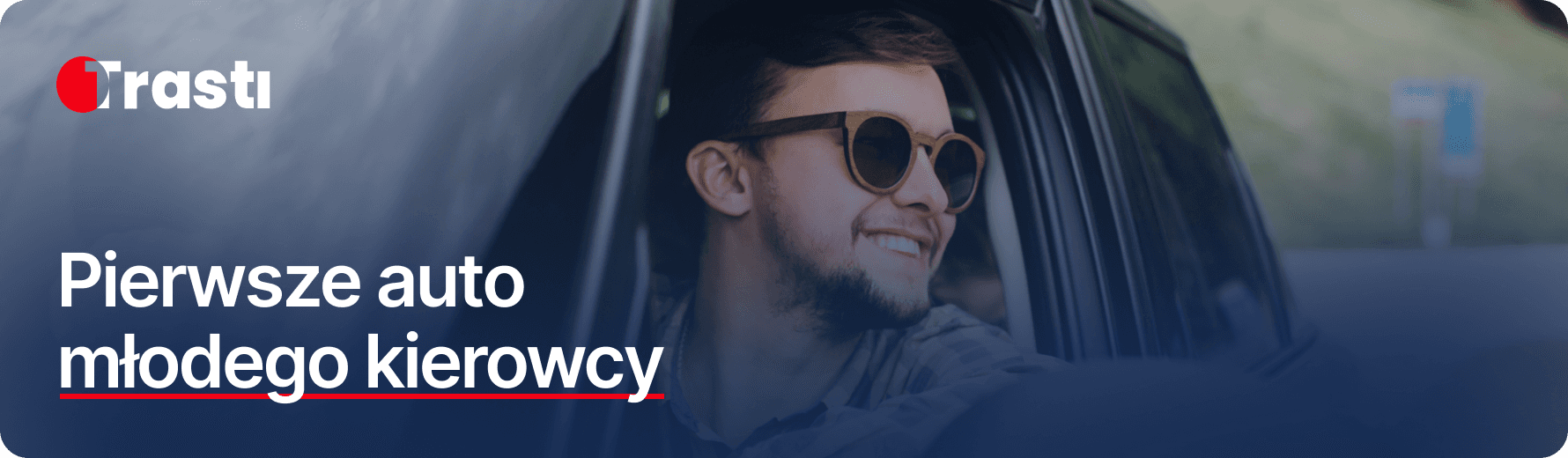 Pierwsze auto młodego kierowcy, modele i parametry nierujnujące budżetu OC