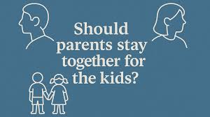 Staying Together or Separating for the Kids