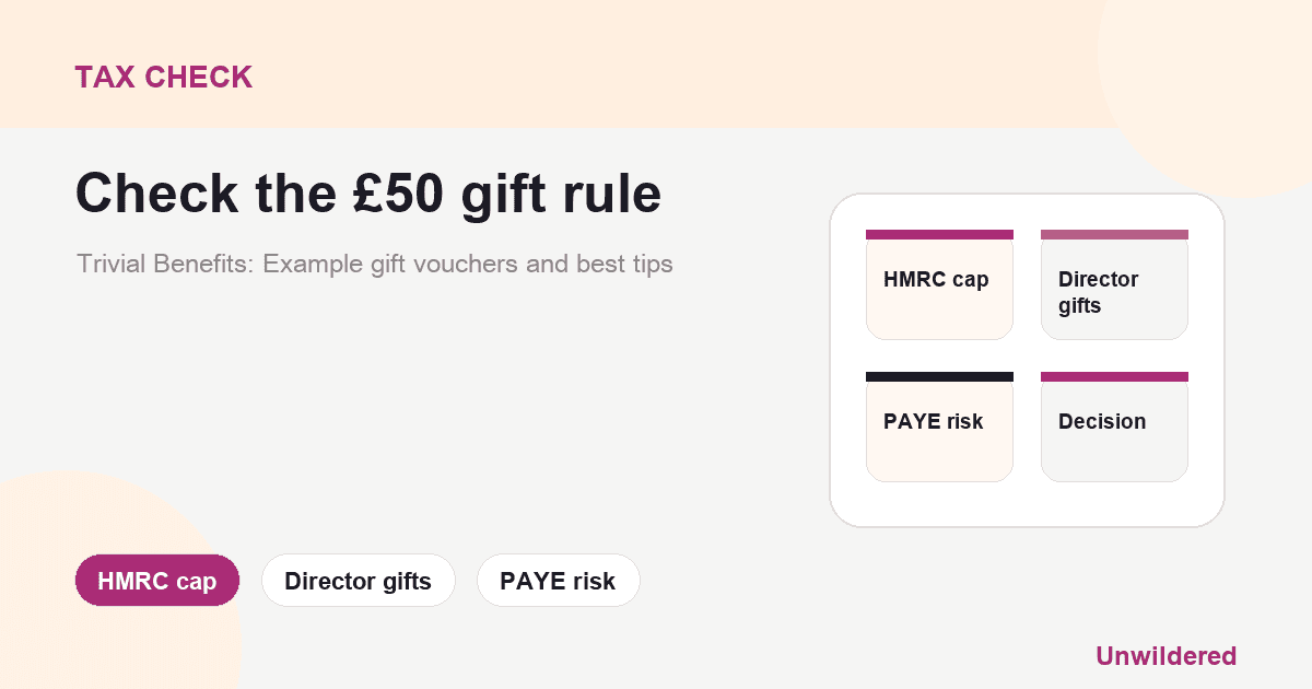 Explainer card for Trivial Benefits: Example gift vouchers and best tips: HMRC cap, Director gifts, PAYE risk.
