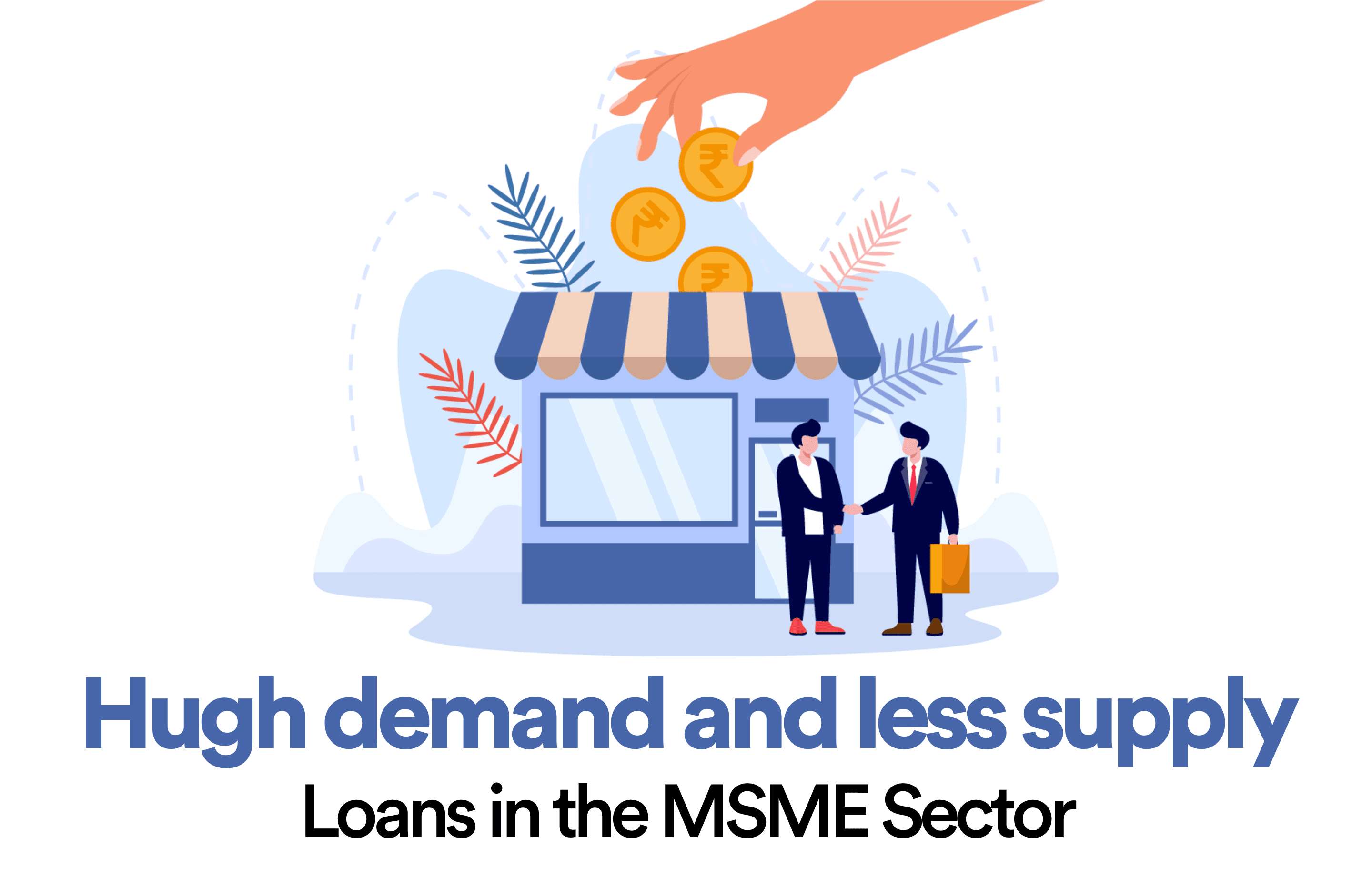 MSME Loans Demand Supply