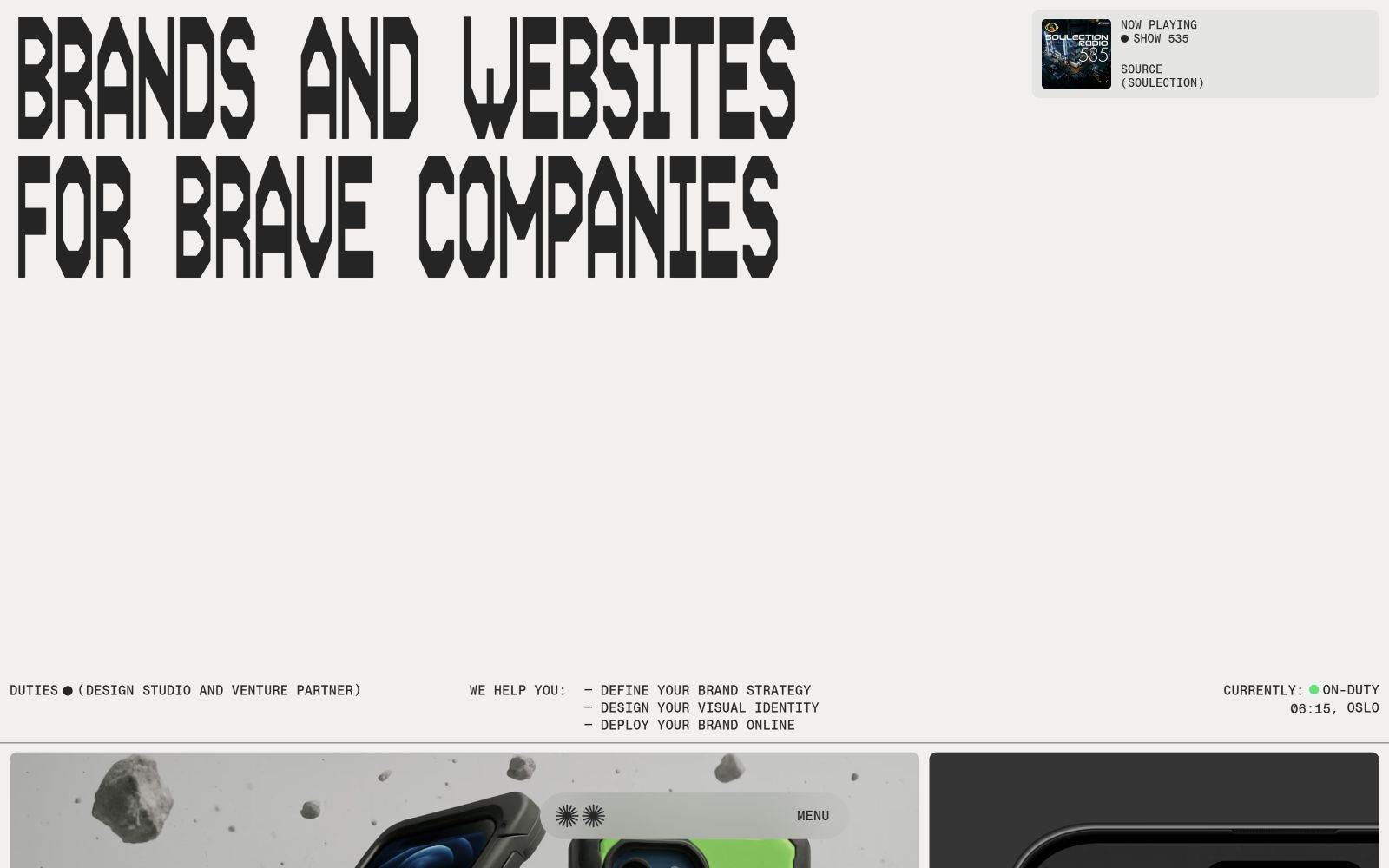 Black text on white background: "BRANDS AND WEBSITES FOR BRAVE COMPANIES." Small text below: "DUTIES (DESIGN STUDIO AND VENTURE PARTNER).