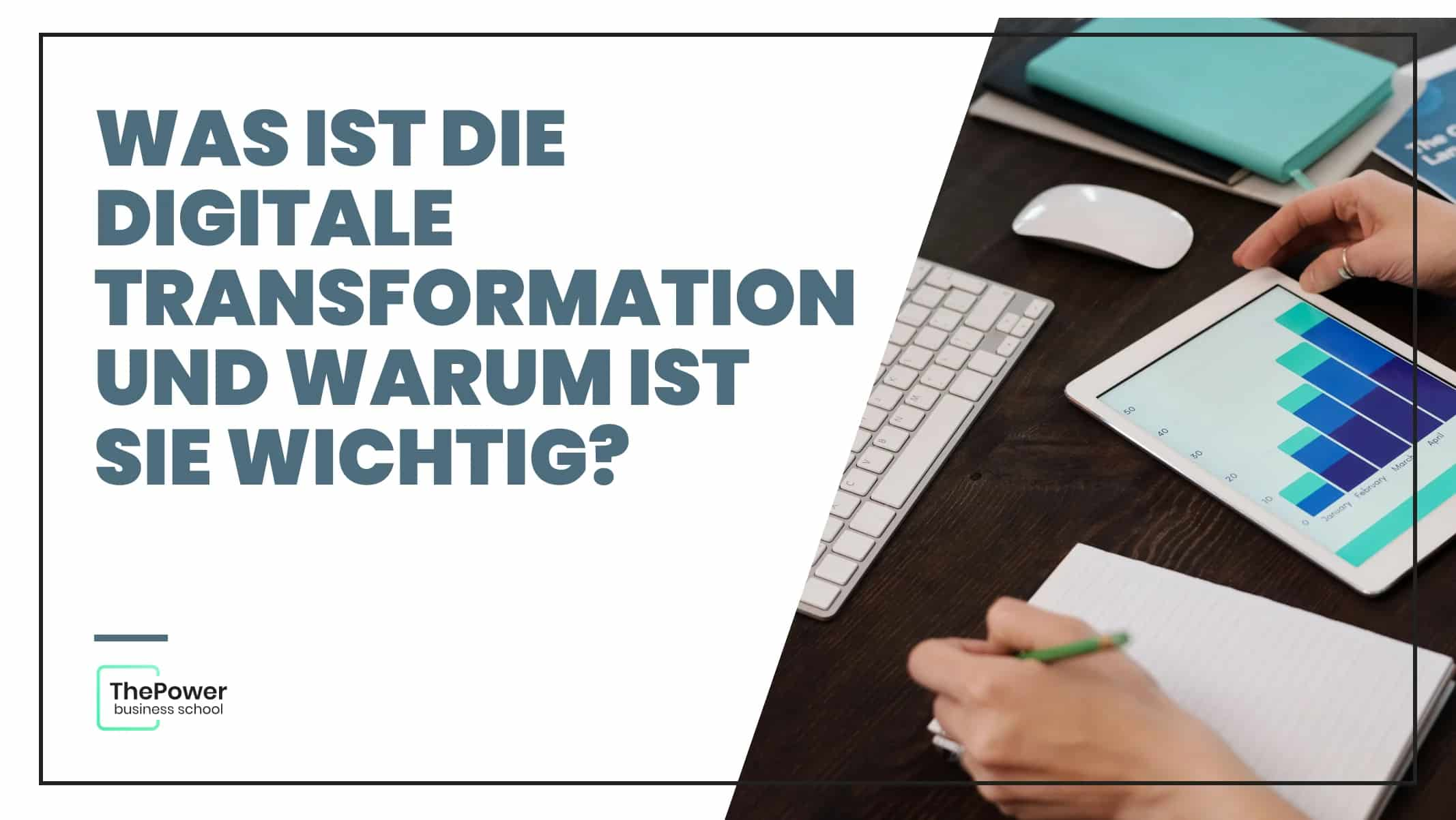 Was ist die digitale Transformation und warum ist es wichtig?