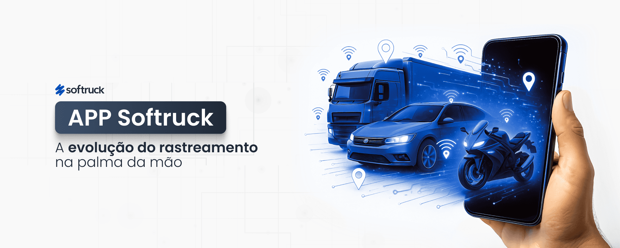 App Softruck: evolução do rastreamento na palma da mão
