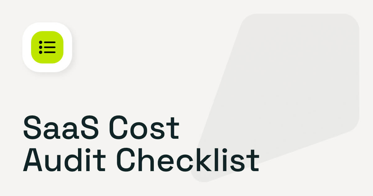 Blog thumbnail image displaying the title “SaaS Cost Audit Checklist" with a list icon on a light background.