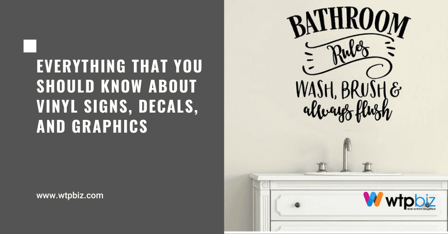 Everything That You Should Know About Vinyl Signs