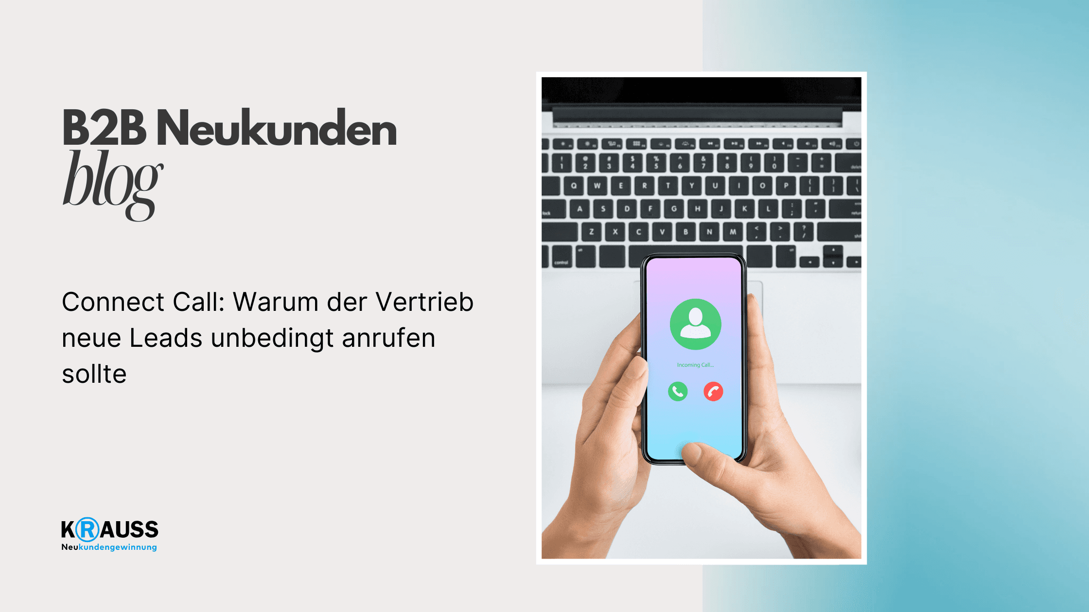 Connect Call: Warum der Vertrieb neue Leads unbedingt anrufen sollte