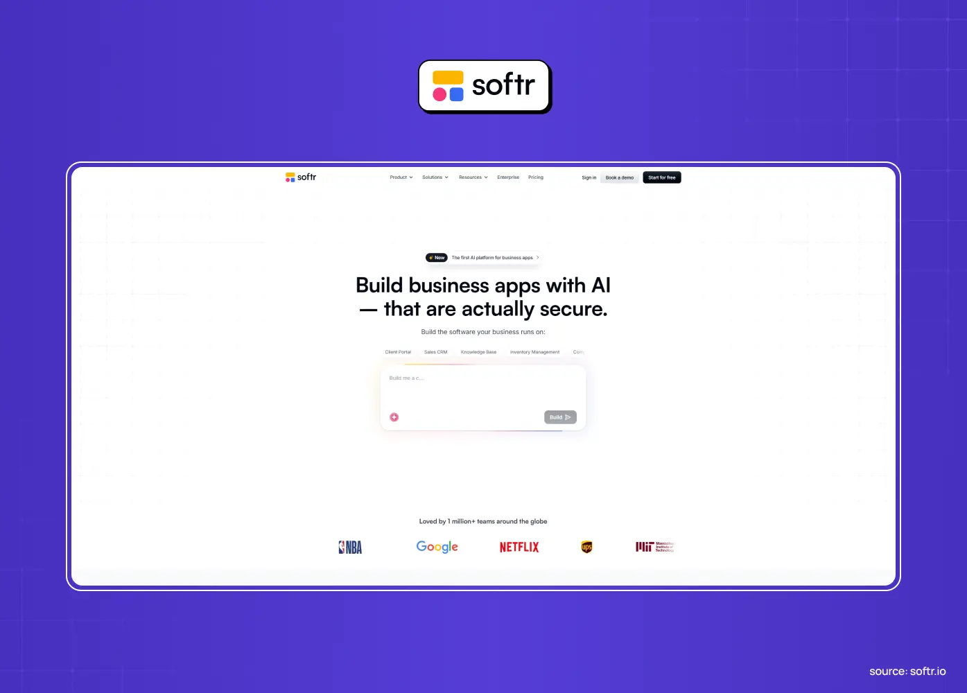 Softr homepage promoting secure AI-powered business apps, with a centered AI builder prompt and customer logos. 