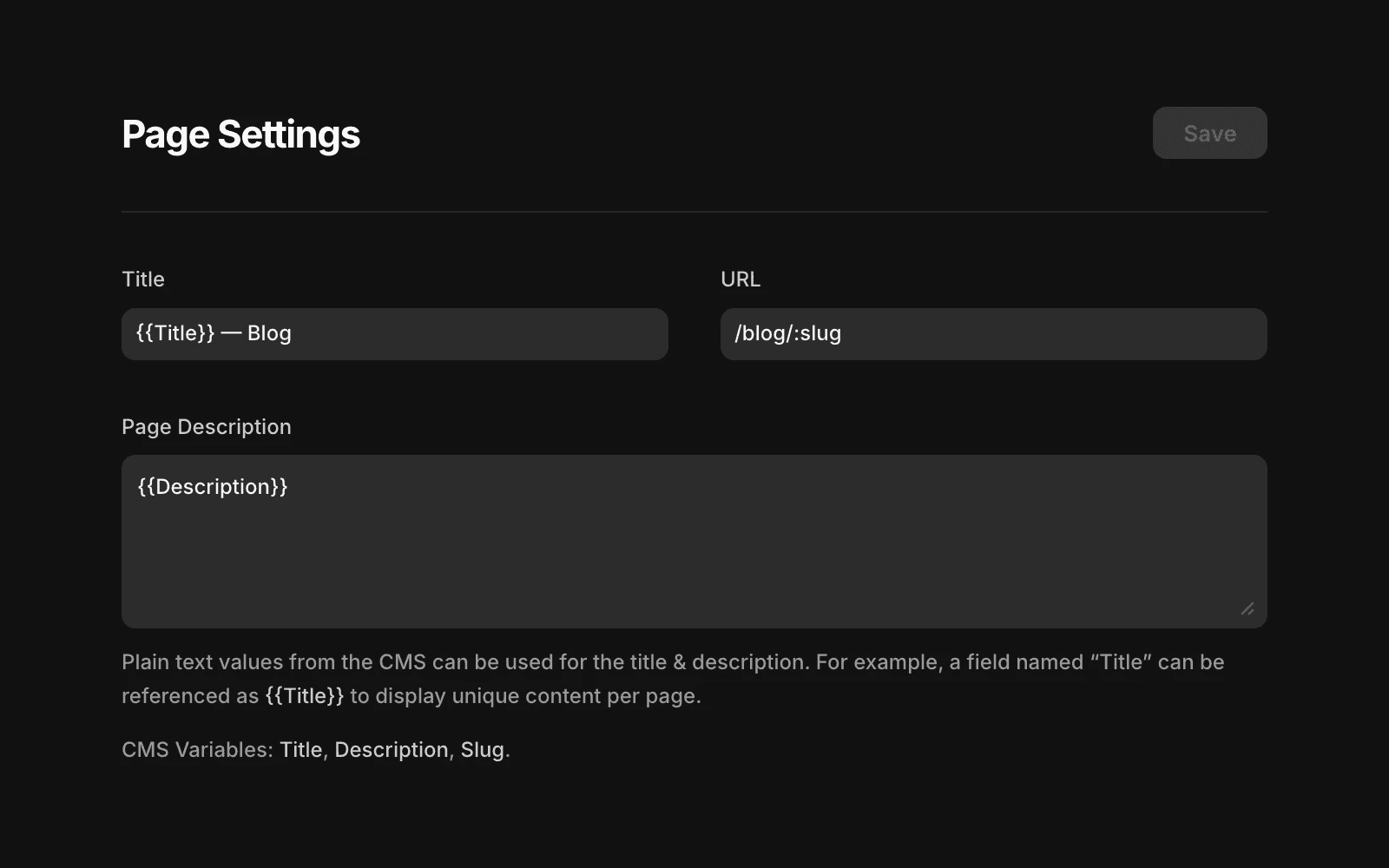 Page Settings panel in Framer showing how to use CMS variables for dynamic metadata. The Title field contains 'Title — Blog', the URL field shows '/blog/:slug', and the Page Description field contains 'Description'. Below the fields, help text explains that plain text CMS values can be referenced using curly brace syntax, with available variables listed as Title, Description, and Slug.
