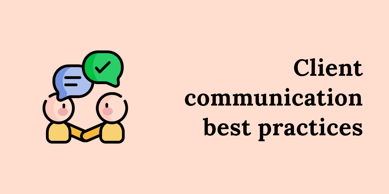 Client communication best practices
