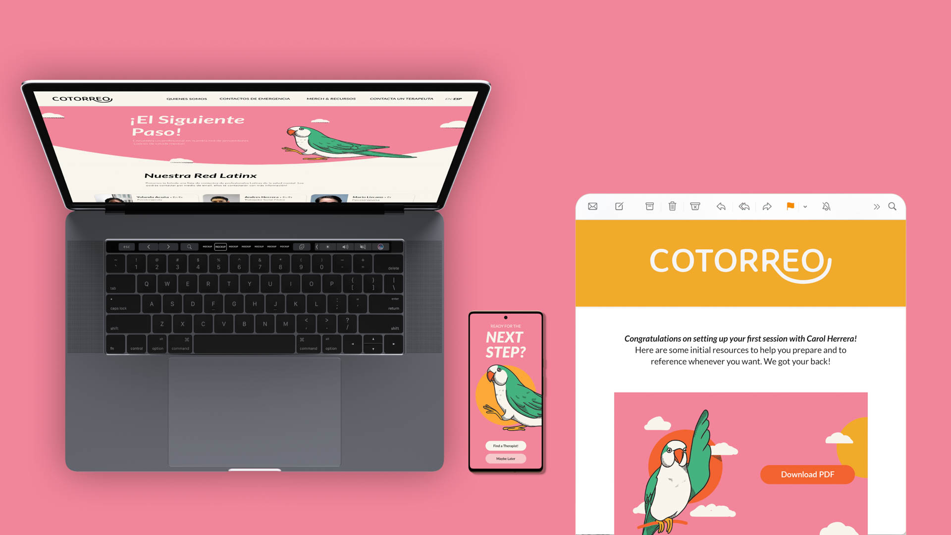 A dark gray laptop displays a website with a pink background and a cartoon bird illustration. The website’s header reads “El Siguiente Paso!” and includes navigation links. A smartphone screen shows a “NEXT STEP?” prompt with a colorful bird illustration and a “Download PDF” button. A white browser window displays the COTORREO logo and text: “Congratulations on setting up your first session with Carol Herrera! Here are some initial resources to help you prepare and reference whenever we want. We’ve got your back!”