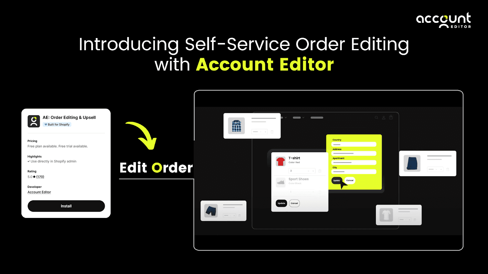 Shopify order editing interface from Account Editor showing customers updating items and addresses after purchase