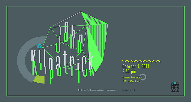 A poster showing an eight bit artwork with text John Kilpatrick.