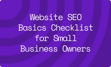 Website SEO Basics Checklist for Small Business Owners