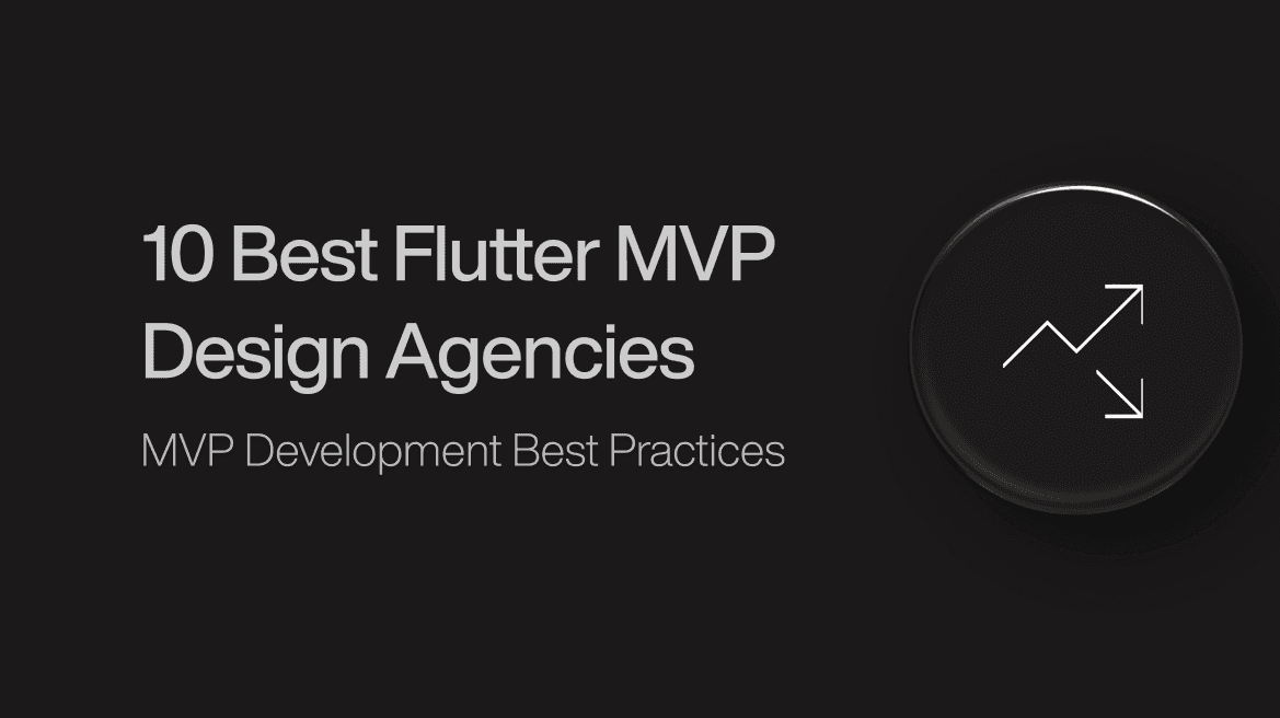 best-flutter-mvp-design-agencies