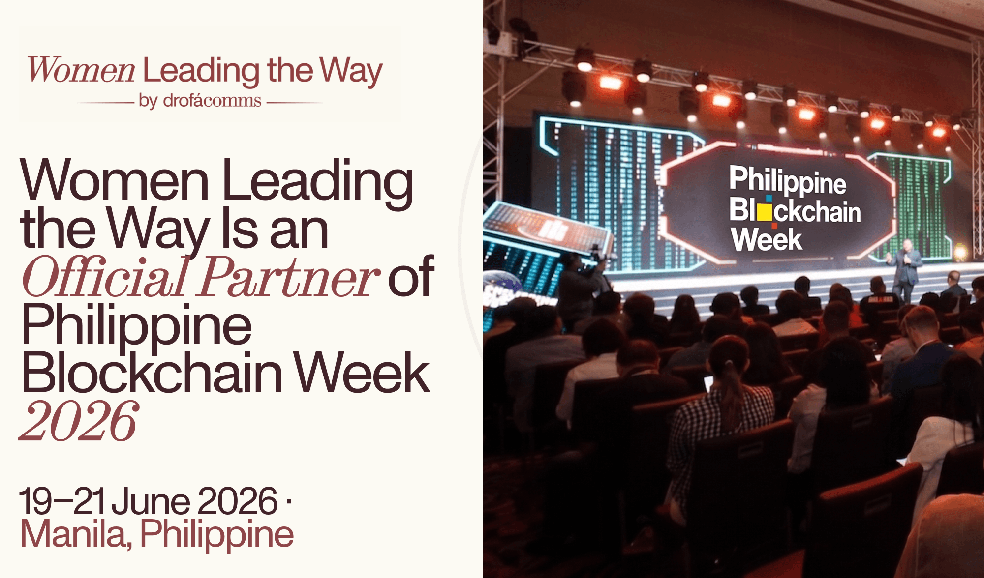 Women Leading the Way is an official partner of Philippine Blockchain Week 2026, held 19–21 June in Manila.