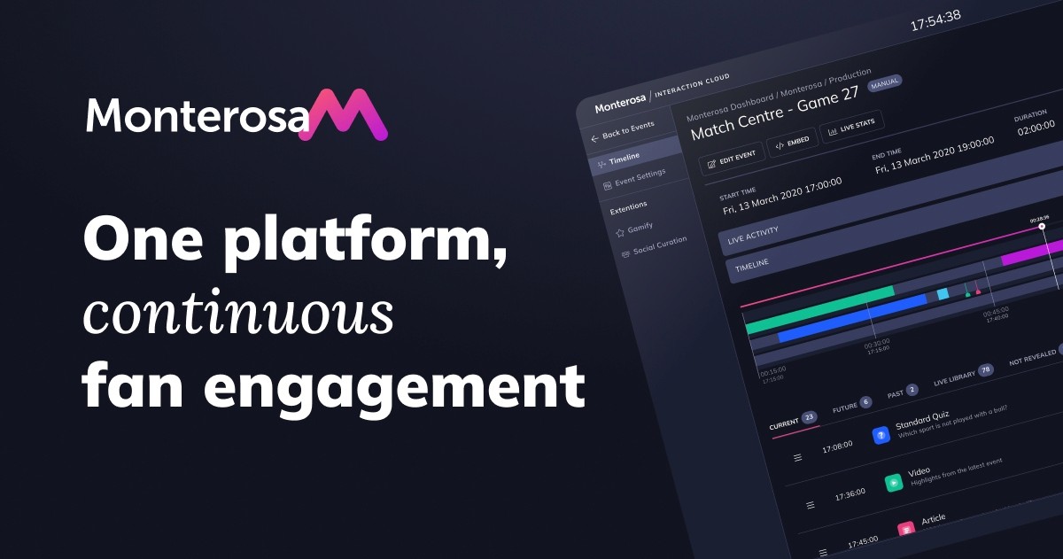 Monterosa One platform, continuous fan engagement.