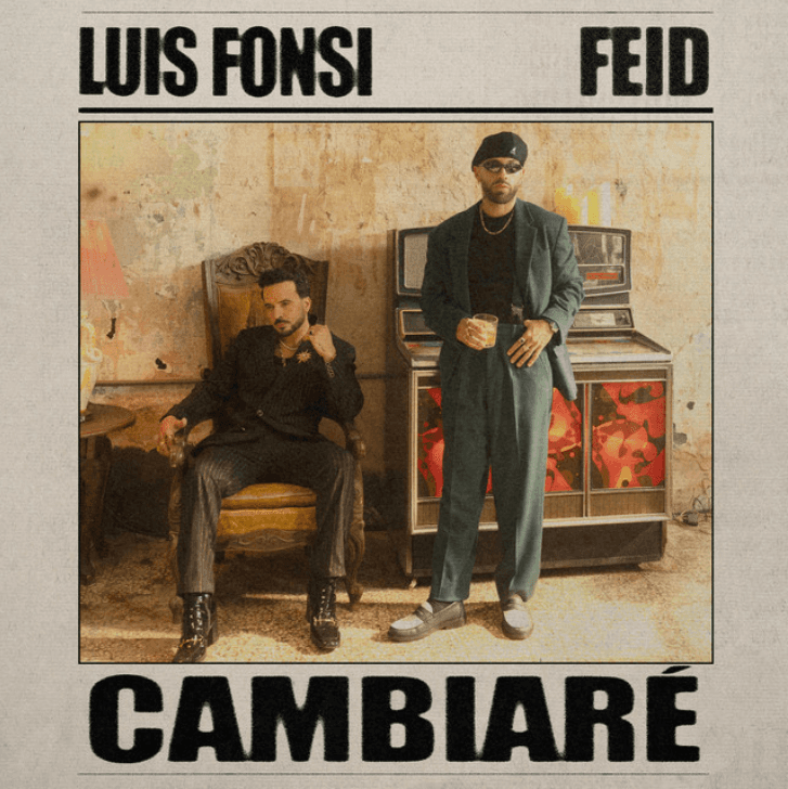 Cambiare luis fonsi y feid colombia