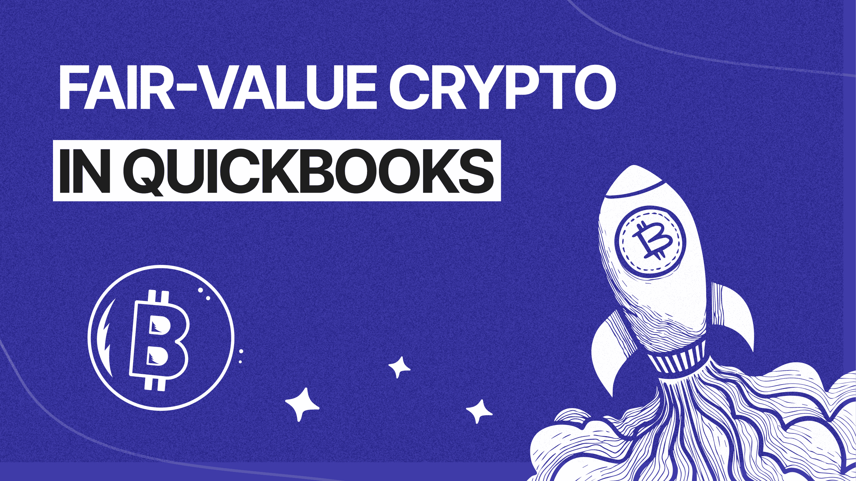 Navigating Crypto Accounting in QuickBooks Online: Making Fair-Value Work After ASU 2023-08