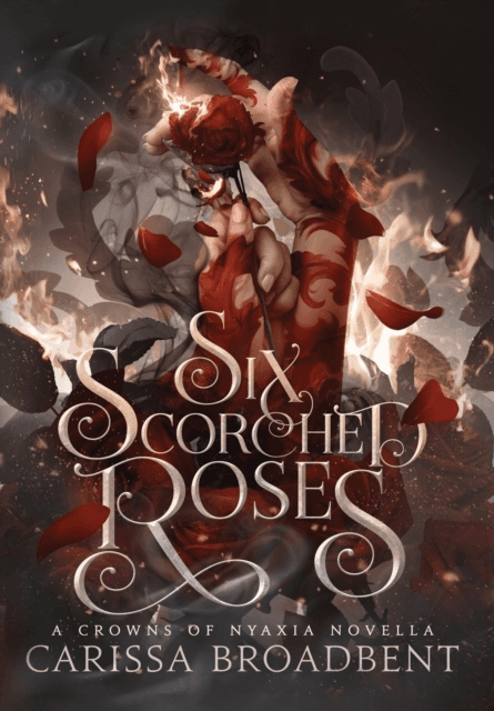 Six Scorched Roses Book