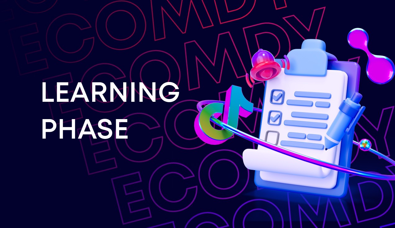 TikTok Learning Phase 2026: What Is It & How to Pass It