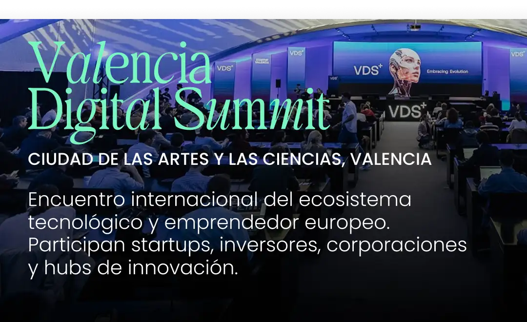 Valencia Digital Summit 2026: evento internacional de startups e innovación en Europa