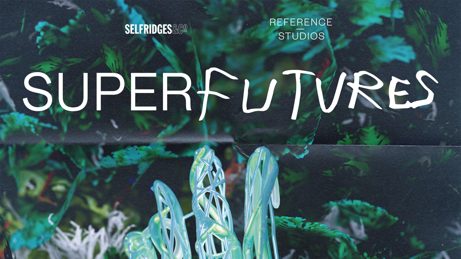 SUPERFUTURES and Selfridges Exhibition poster in collaboration with System Magazine, Reference Studios and International Magic Studio
