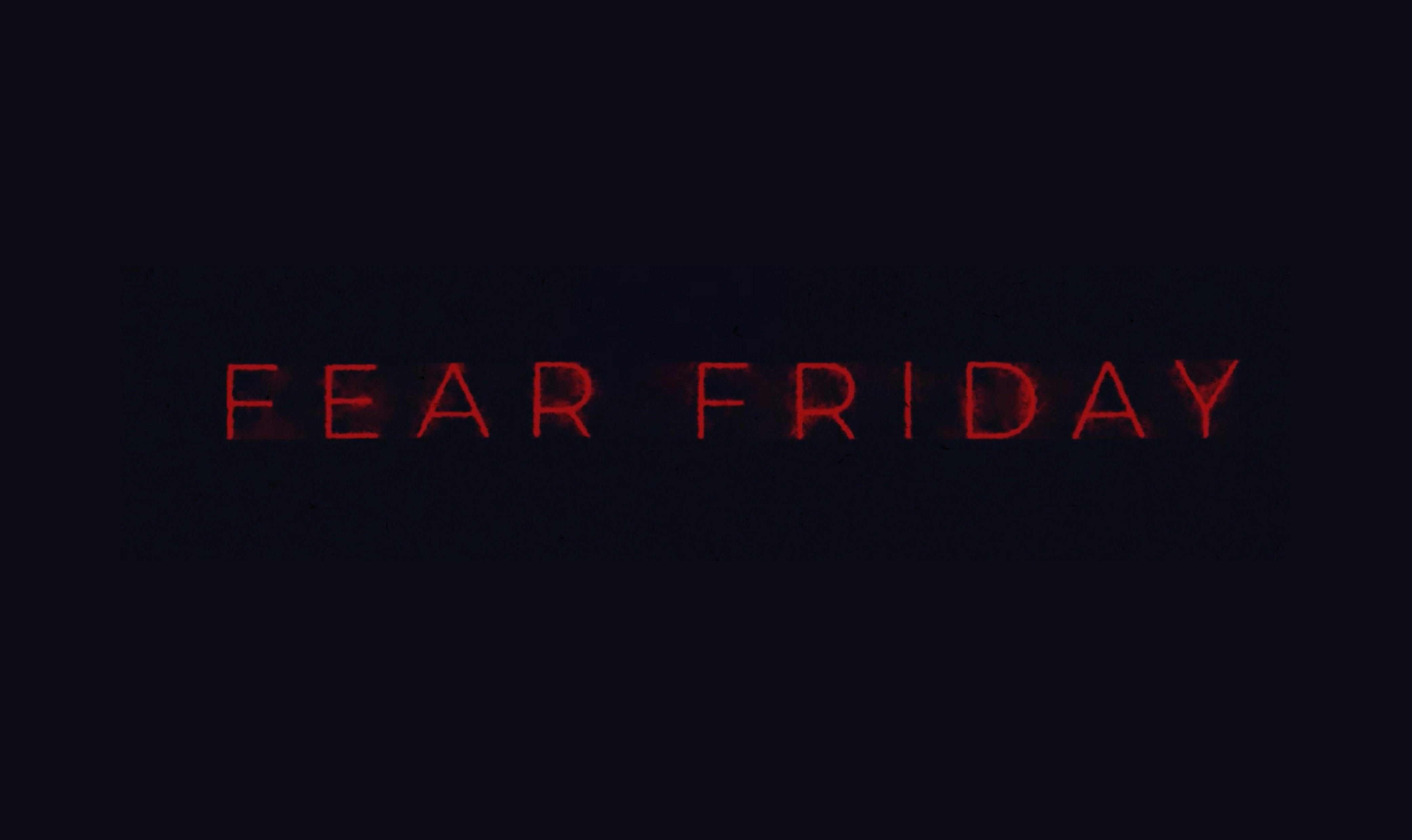 Fear Friday