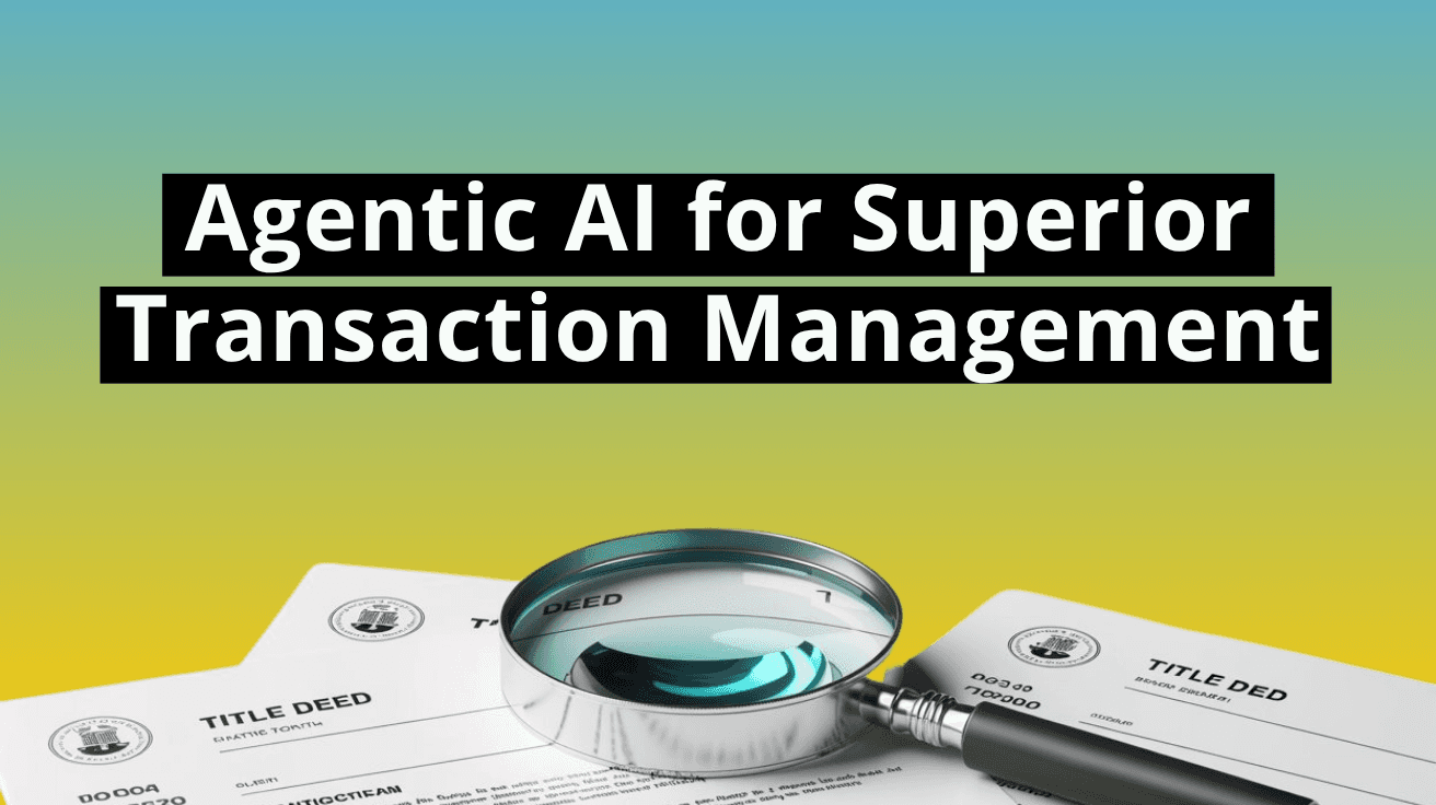 Agentic ai for superior transaction management