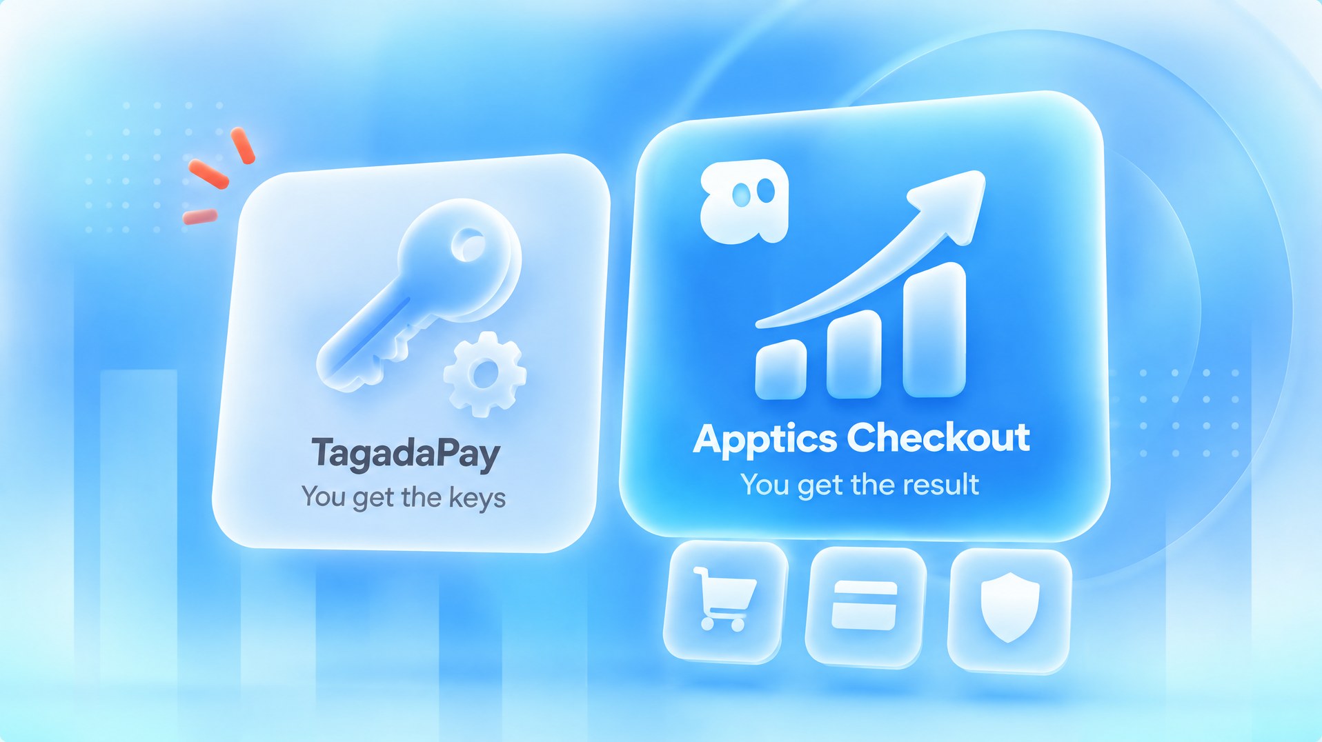 TagadaPay vs Apptics Checkout: with TagadaPay you get the keys, with Apptics Checkout you get the result