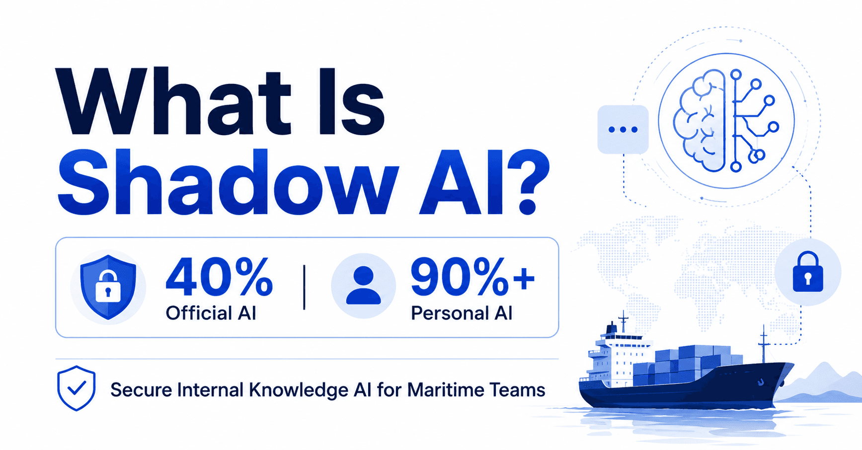 What Is Shadow AI? What Maritime Companies Should Review to Avoid AI Adoption Failure