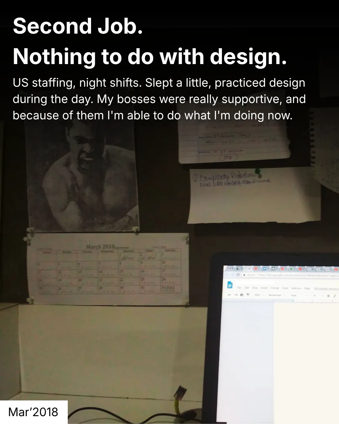 carousel slide, second job nothing to do with design, march 2018, a desk at night with a wall calendar and a muhammad ali poster, sagar ludhiyani, rango founder